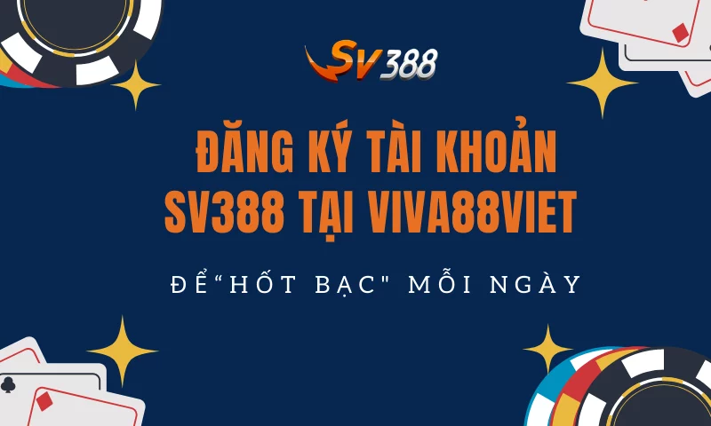 đăng ký sv388